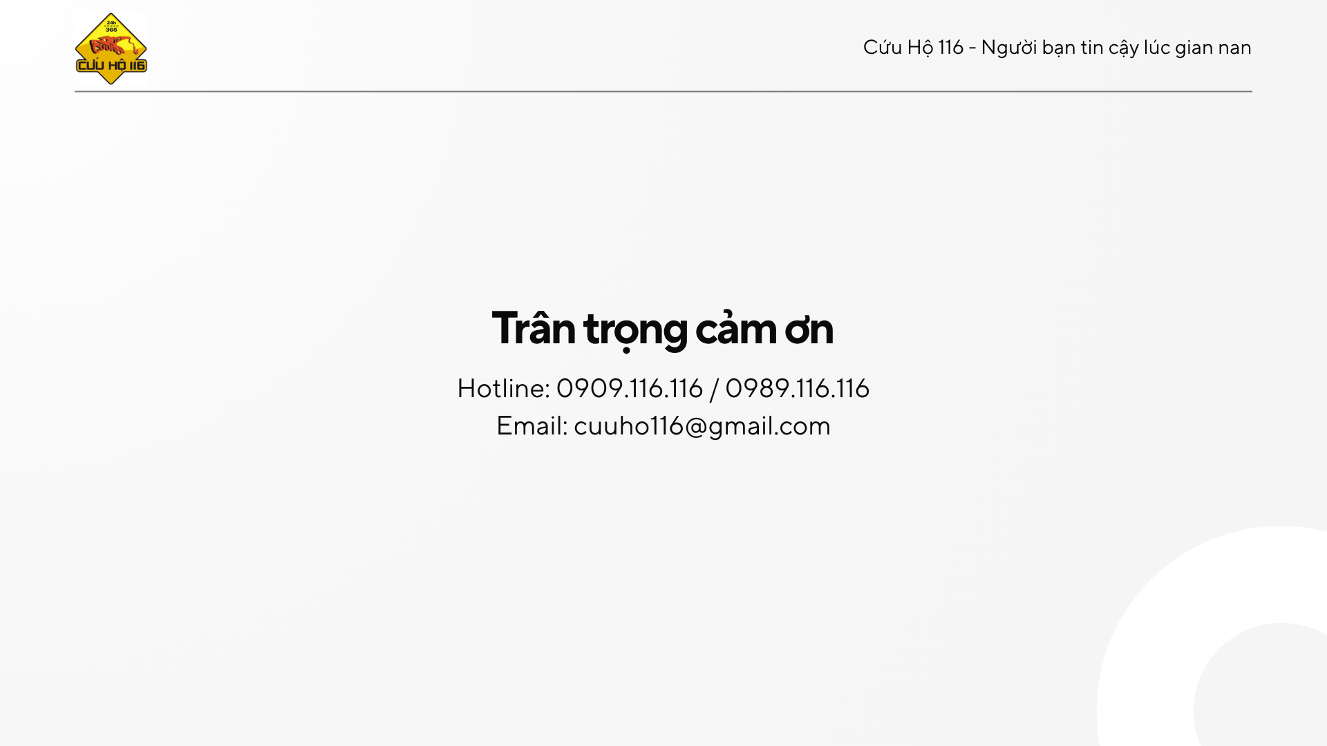 Trân trọng cảm ơn - Hotline: 0909.116.116 / 0989.116.116 - Email: cuuho116@gmail.com