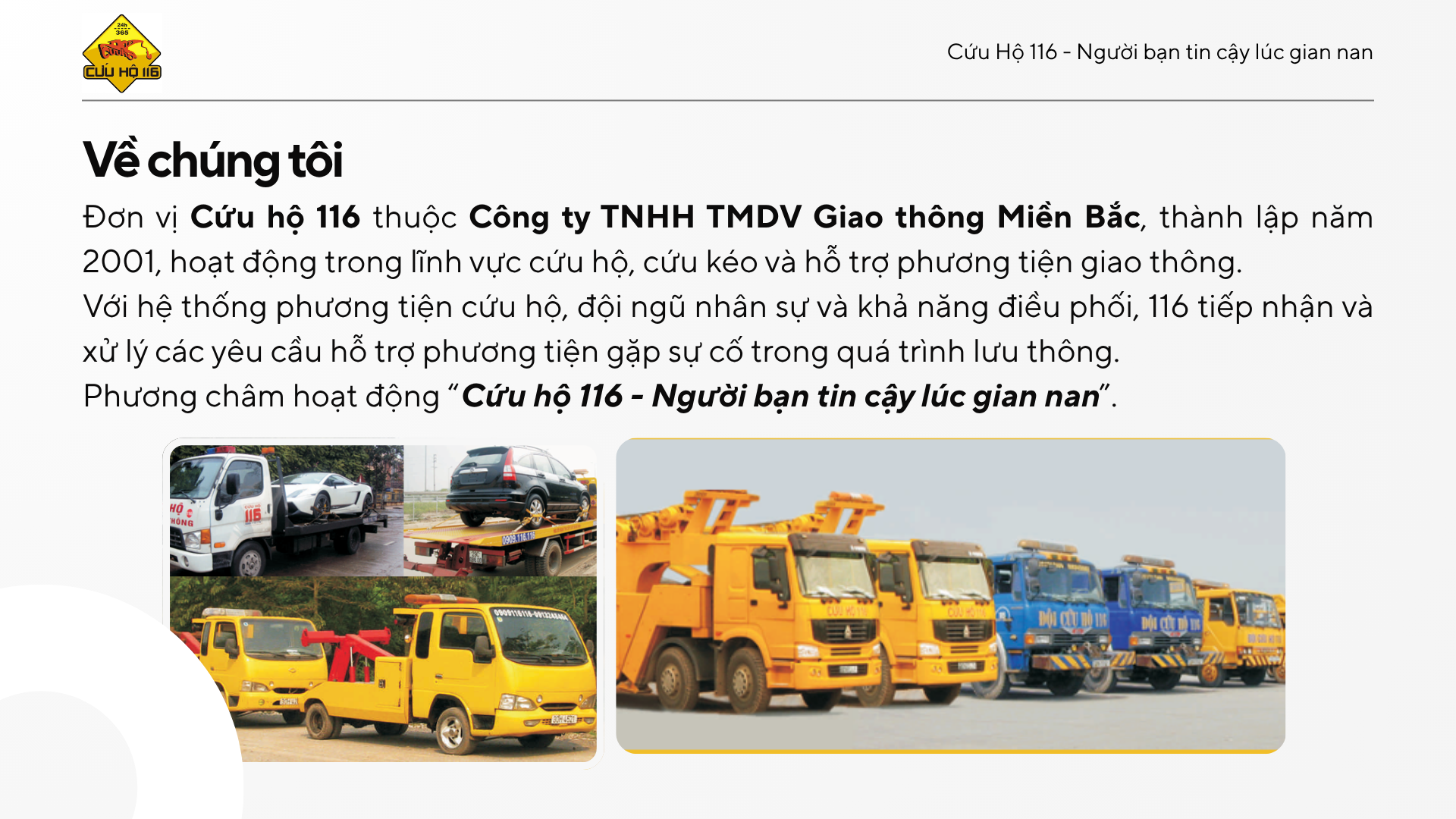 Về chúng tôi - Cứu Hộ 116 thuộc Công ty TNHH TMDV Giao thông Miền Bắc, thành lập năm 2001