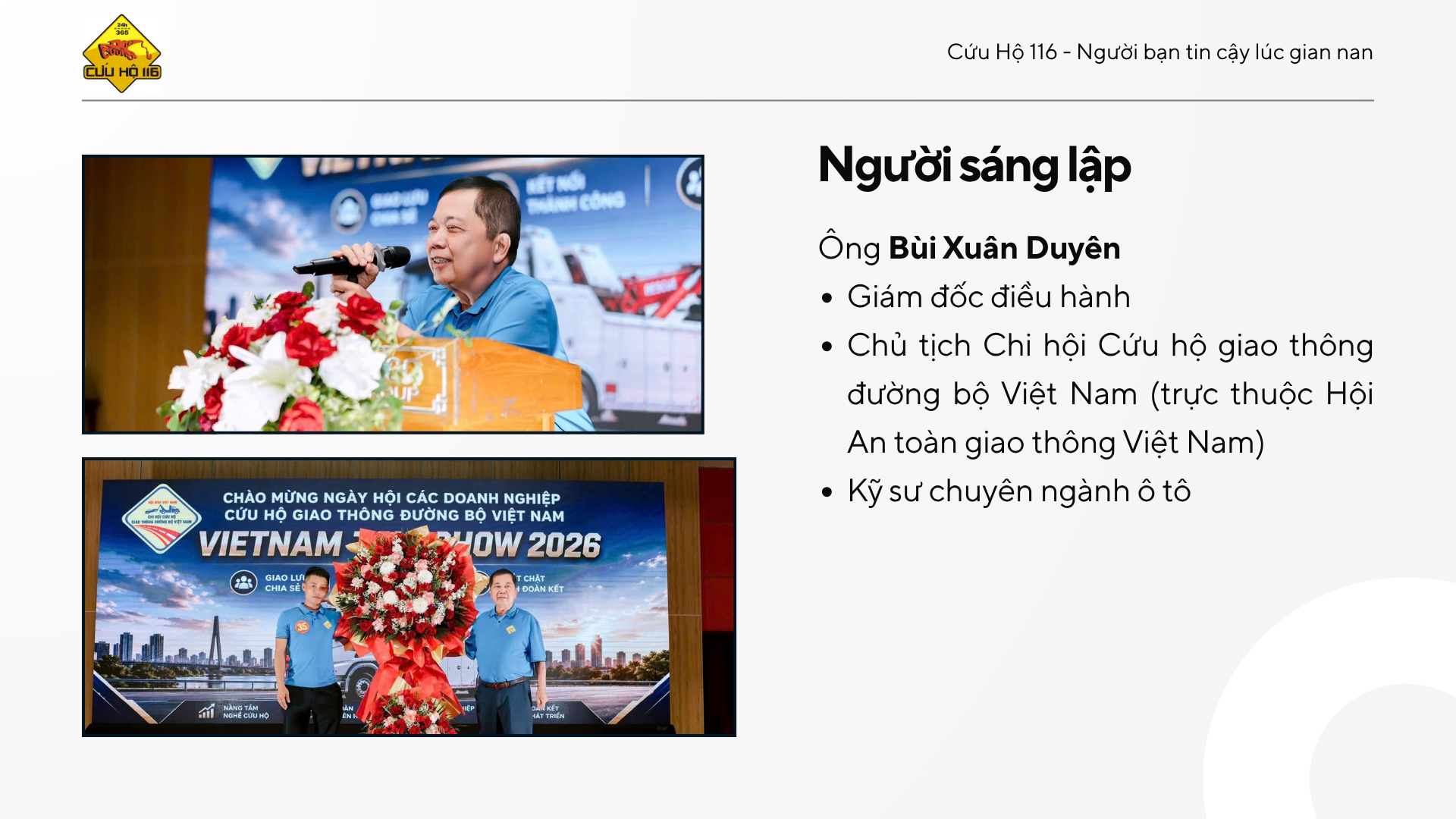 Người sáng lập - Ông Bùi Xuân Duyên, Chủ tịch Chi hội Cứu hộ giao thông đường bộ Việt Nam